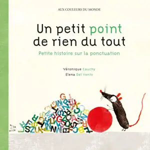PETIT POINT DE RIEN DU TOUT PETITE HISTOIRE PONCTUATION