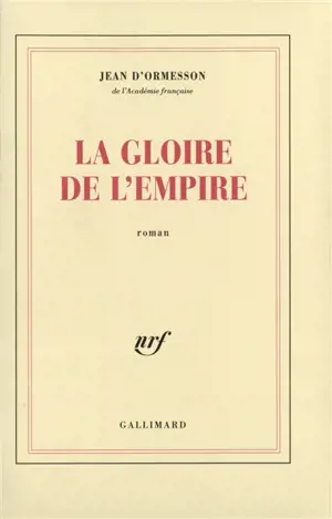 La gloire de l'Empire