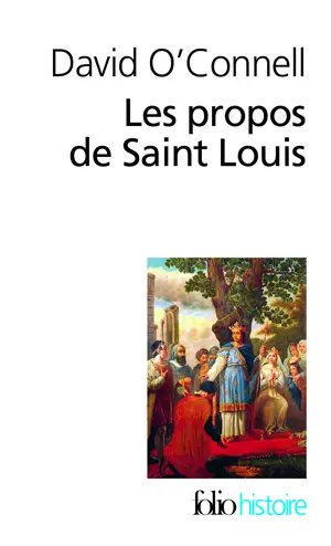 LES PROPOS DE SAINT LOUIS      -FOLIO HIS