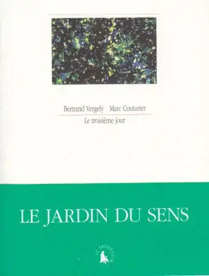 Le troisième jour : exposition, Paris, Musée de la chasse et de la nature, du 22 mai au 2 septembre 2012