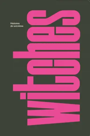 Witches : histoires de sorcières
