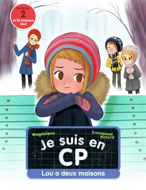 Je suis en CP. Lou a deux maisons : niveau 2