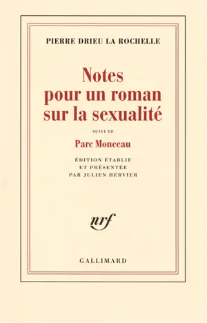 Notes pour un roman sur la sexualité. Parc Monceau