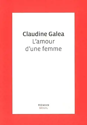 L'amour d'une femme : récit