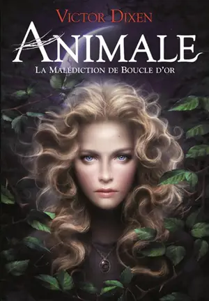 Animale : la malédiction de Boucle d'or