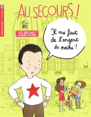 Au secours !. Il me faut de l'argent de poche