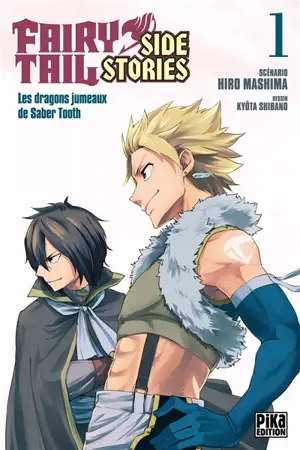 Fairy Tail side stories. Vol. 1. Les dragons jumeaux de Saber Tooth
