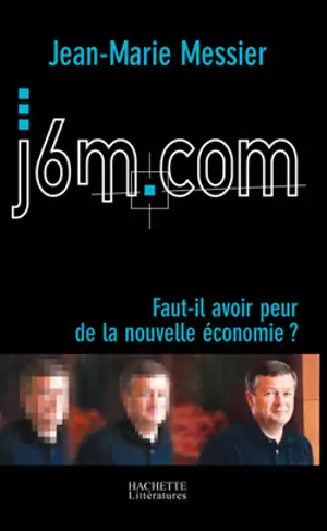 J6M.com : faut-il avoir peur de la nouvelle économie ?