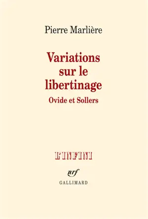 Variations sur le libertinage : Ovide et Sollers