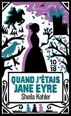 QUAND J'ETAIS JANE EYRE   -10X18-