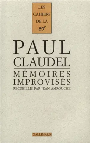 Mémoires improvisés : quarante et un entretiens avec Jean Amrouche