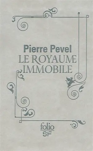 Le Paris des merveilles. Vol. 3. Le royaume immobile