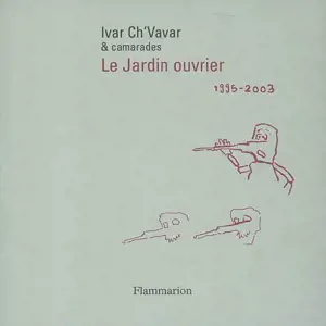 Le jardin ouvrier : 1995-2003