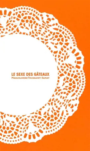 Le sexe des gâteaux