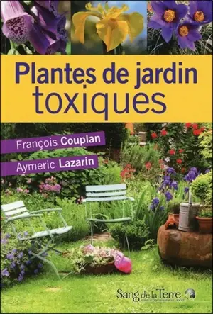 PLANTES DE JARDIN TOXIQUES
