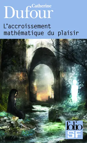 L'ACCROISSEMENT MATHEMATIQUE DU PLAISIR