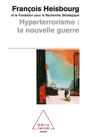 Hyperterrorisme, la nouvelle guerre