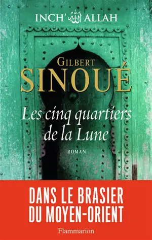 Inch' Allah. Vol. 3. Les cinq quartiers de la lune