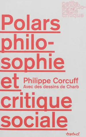 Polars, philosophie et critique sociale