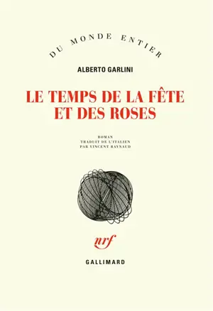 Le temps de la fête et des roses