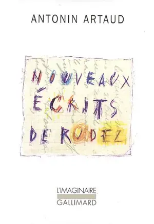 Nouveaux écrits de Rodez : lettres au docteur Ferdière 1943-1946 et autres textes inédits. Six lettres à Marie Dubuc 1935-1937