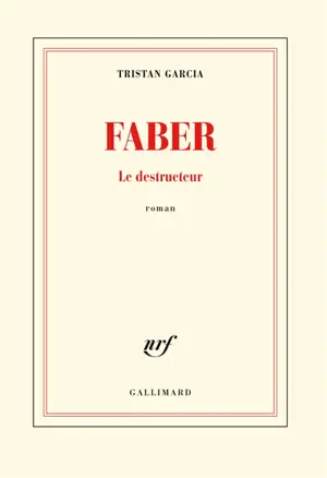 Faber : le destructeur