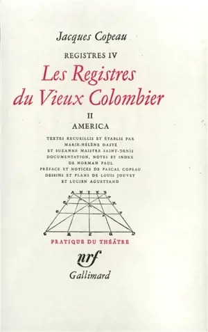 Les registres du Vieux-Colombier. Vol. 4. América