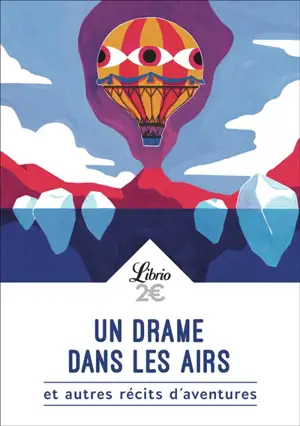 Un drame dans les airs : et autres récits d'aventures