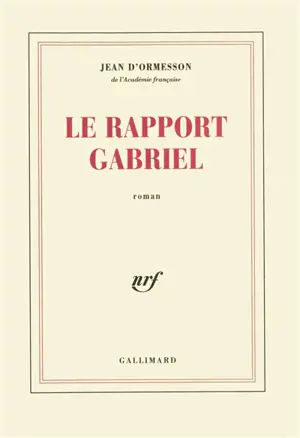 Le rapport Gabriel