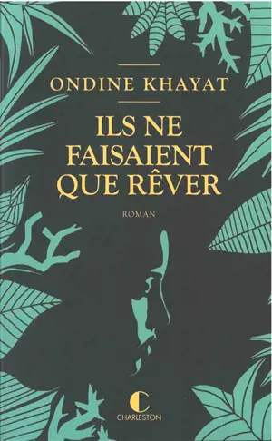Ils ne faisaient que rêver