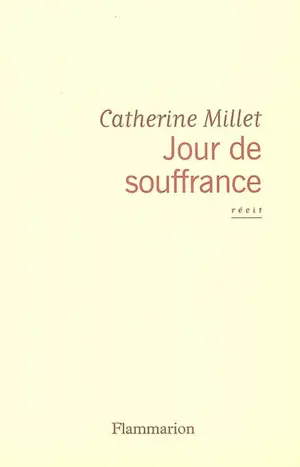 Jour de souffrance : récit