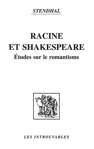 Racine et Shakespeare : études sur le romantisme