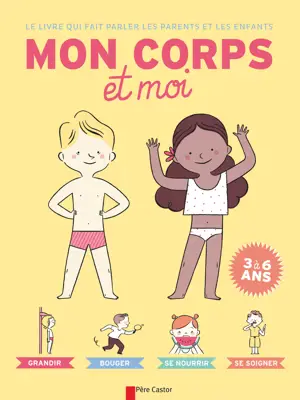 MON CORPS ET MOI