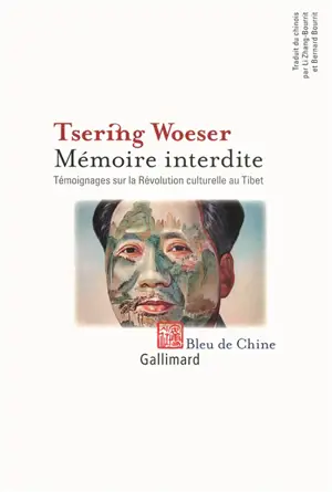 Mémoire interdite : témoignages sur la Révolution culturelle au Tibet
