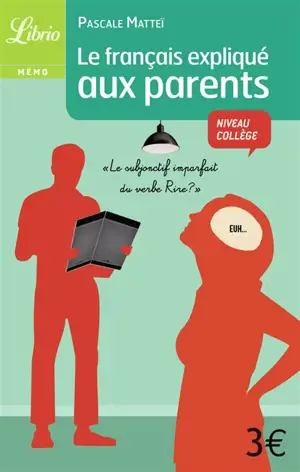 Le français expliqué aux parents