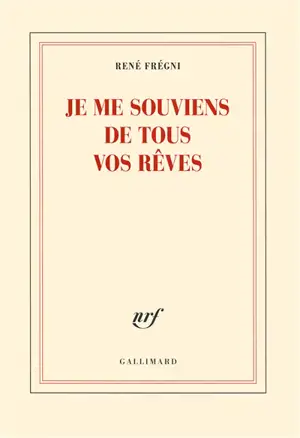 Je me souviens de tous vos rêves