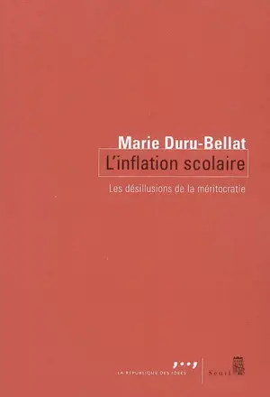 L'inflation scolaire : les désillusions de la méritocratie