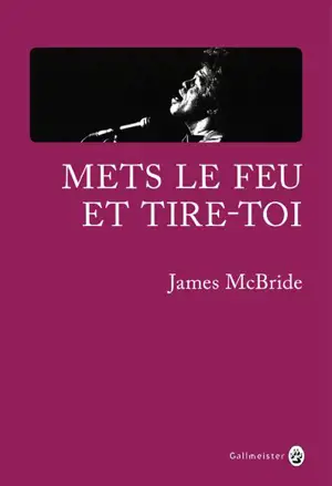 Mets le feu et tire-toi