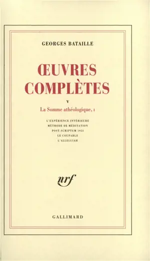 Oeuvres complètes. Vol. 5. Somme athéologique I