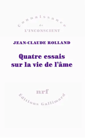 Quatre essais sur la vie de l'âme