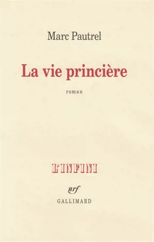 La vie princière