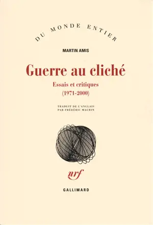 Guerre au cliché : essais et critiques (1971-2000)