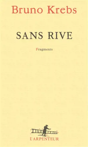 Sans rive : fragments