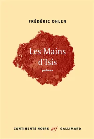 Les mains d'Isis : poèmes