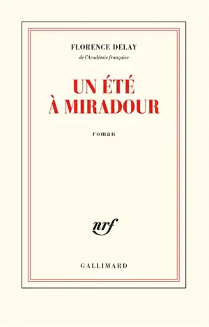 Un été à Miradour