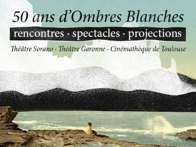 Visuel 50 ans Ombres Blanches