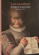 Les monstres : si loin et si proches - Stéphane Audeguy
