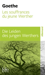 Les souffrances du jeune Werther. Die Leiden des jungen Werther - Johann Wolfgang von Goethe