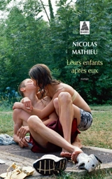 Leurs enfants après eux - Nicolas Mathieu