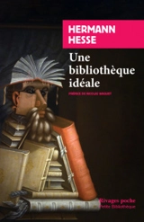 Une bibliothèque idéale - Hermann Hesse